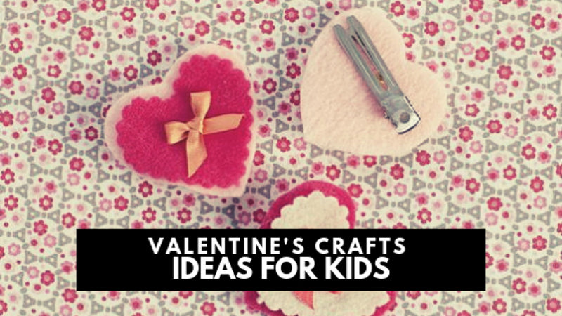 Valentine's Crafts Ideas for Kids