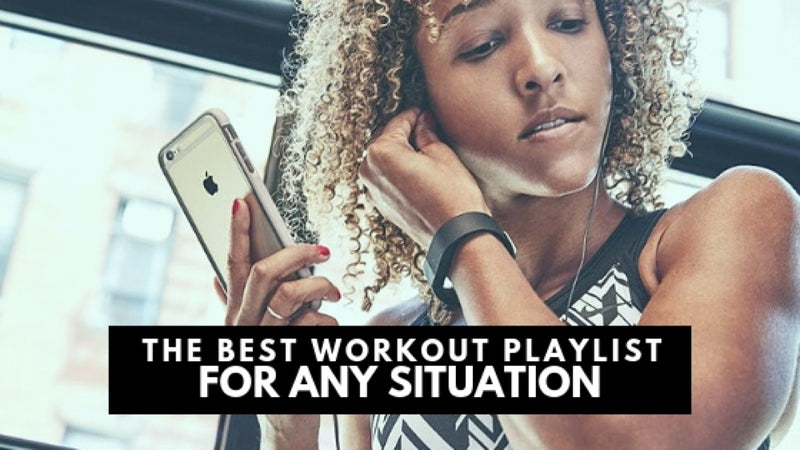 The Best Workout Playlist For Any Situation